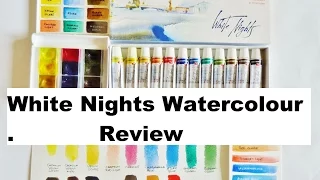 White Nights Watercolour Review, Tubes and Pans St Petersburg paints