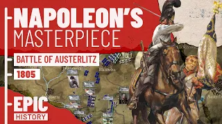 Napoleon's Masterpiece: Austerlitz 1805