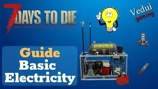 7 Days to Die Electricity Guide | Basic @Vedui42