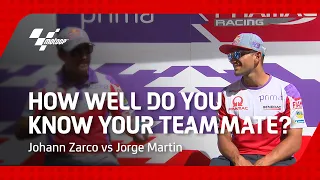 Johann Zarco vs Jorge Martin ⚔️ | How well do you know your teammate?