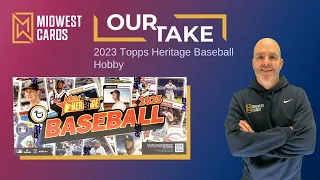 2023 Topps Heritage Baseball Product Review: Midwest Cards - Our Take