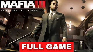 MAFIA 3 DEFINITIVE EDITION Gameplay Walkthrough FULL GAME [PC ULTRA] - No Commentary