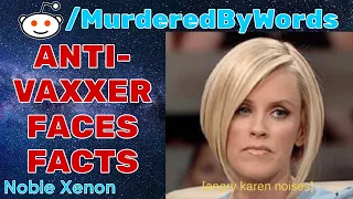 r/MurderedByWords - Anti-Vaxxer MURDERED By Facts (Best Reddit Posts)