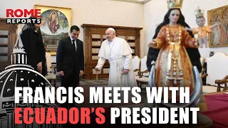 VATICAN | Francis meets with Ecuador's president, one of the youngest in history
