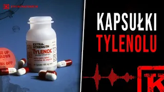 Sprawa Tylenol. Szaleniec dosypał truciznę do leków | KRYMINATORIUM