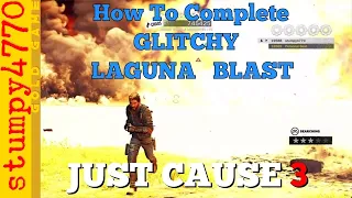 Just Cause 3: How to Complete Laguna Blast