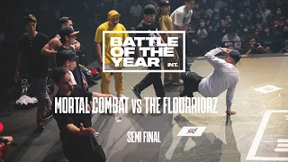 BATTLE OF THE YEAR WORLD FINAL 2022 I Mortal Combat vs The Floorriorz I SEMI FINAL 2