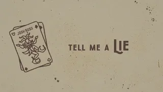 Josh Ross - Tell Me A Lie (Official Lyric Video)