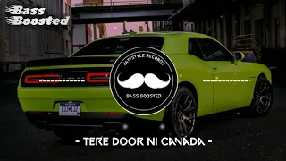 Tera Door Ni Canada BASS BOOSTED Pavitar Lassoi  Wazir Patar  New Punjabi Songs 2021 JSR