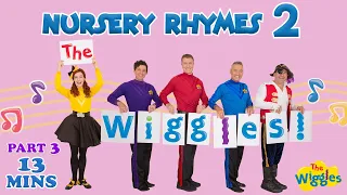 There Was a Princess Long Ago - The Wiggles Nursery Rhymes 2 (Part 3 of 3) | Dressing Up for Kids