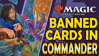 Explaining Every Banned Cards In The Commander Format Part 1