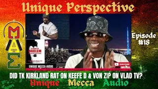 DID TK KIRKLAND RAT ON KEEFE D & VON ZIP ON VLAD TV? CALL 917 680 9091