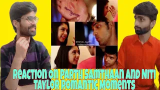 Pakistani Reaction On Parth Samthaan And Niti Taylor Romantic Vm | Manan | | Shaabii Reaction |