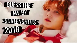 GUESS THE KPOP MV BY SCREENSHOTS 2018 very easy