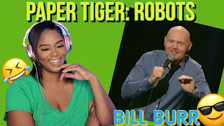 Paper Tiger: Robots || Bill Burr 2021| ImStillAsia