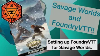 TT EP 44 How To Setup Up FoundryVTT for Savage Worlds