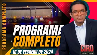 Balaceras y narcobloqueos en Ciudad Guzmán, Jalisco | Ciro | Programa Completo 16/febrero/2024