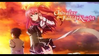 Chivalry of a Failed Knight episode 1