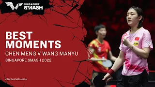 Best Moments | Chen Meng v Wang Manyu | Women's Singles Final Singapore Smash 2022