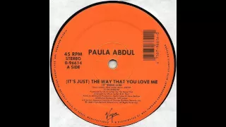 (It's Just) The Way That You Love Me (12" Remix) - Paula Abdul