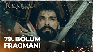 Kuruluş Osman 79. Bölüm Fragmanı | “Biz bir ölür bin diriliriz!” @atvturkiye