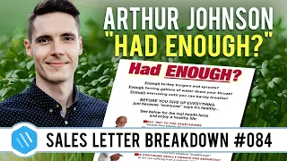 Arthur Johnson | "Had Enough?..." Sales Letter Breakdown (Proven Ads 84/100)