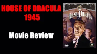 HOUSE OF DRACULA (1945) - Movie Review