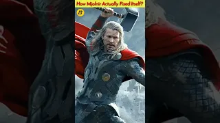 How Mjolnir Actually Got Fixed | Thor : Love And Thunder ❤️⚡ Mighty Thor