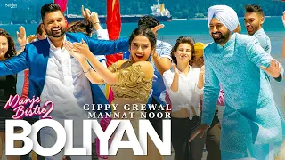 Boliyan - Gippy Grewal | Mannat Noor | Simi Chahal | Manje Bistre 2 | New Punjabi Songs 2019