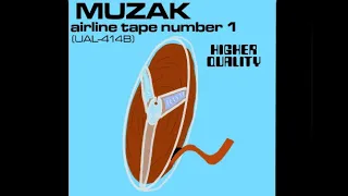 Muzak - Airline Tape 1 (Full Tape, HQ)