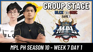 BLCK VS. ONIC | GAME 1 | WEEK 7 DAY 1 | MPL-PH SEASON 10