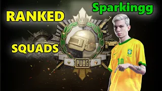 Sparkingg - RANKED SQUADS - PUBG