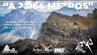 Documental "a 2064 metros" [Refugio de Collado Jermoso] [Parque Nacional de Picos de Europa]