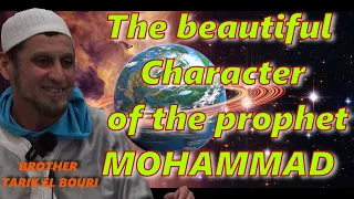 THE BEAUTIFUL CHARACTER OF THE PROPHET MOHAMMAD full lecture