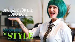 Stylisches Makeover für den Arbeitsplatz mit Isabella Franke | ORGANIZE `N STYLE | sixx