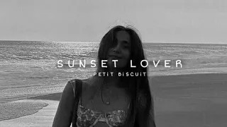 Sunset Lover ¦¦ Petit Biscuit ~Instrumental~