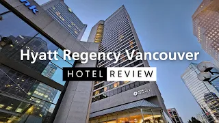 Hyatt Regency Vancouver 4*  Honest Hotel Review | Unbeatable Location! Value for Money | 2023