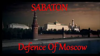 Sabaton - Defence Of Moscow