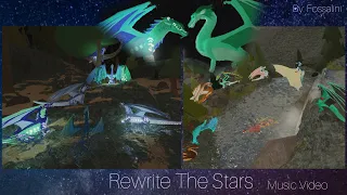 Rewrite The Stars | Roblox Wings of Fire Music Video