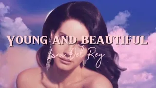 Lana Del Rey – Young and Beautiful [ lyrics + vietsub ] SMILE
