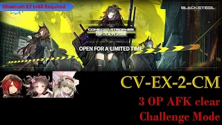 CV-EX-2-CM Challenge Mode | 3 OP AFK Trust Farm | COME CATASTROPHES OR WAKES OF VULTURES [Arknights]