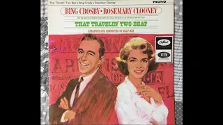 Bing Crosby & Rosemary Clooney - Hear That Band (1965)