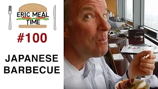 Japanese Barbecue (焼肉) - Eric Meal Time #100