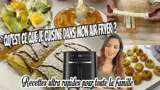 QU’EST CE QUE JE CUISINE DANS MON AIR FRYER? RECETTES RAPIDES POUR TOUTE LA FAMILLE À L’AIR FRYER !!