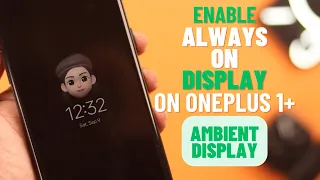 How to Enable Ambient Display on OnePlus! [Always On Display]