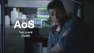 AoS on crack | 7x09