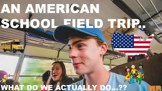 What a SCHOOL FIELD TRIP IN AMERICA is Like..??!