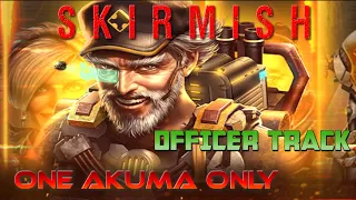 Skirmish - Officer Track - With One Akuma Solo.