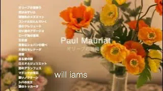 【ポール･モーリア１時間 18曲 ピアノ/Paul Mauriat】#will_iams    BGM 1 hour メドレー