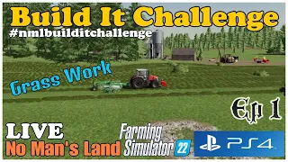 Build It Challenge / No Man's Land LIVE / Ep 1 / FS22 / PS4 / RustyMoney Gaming